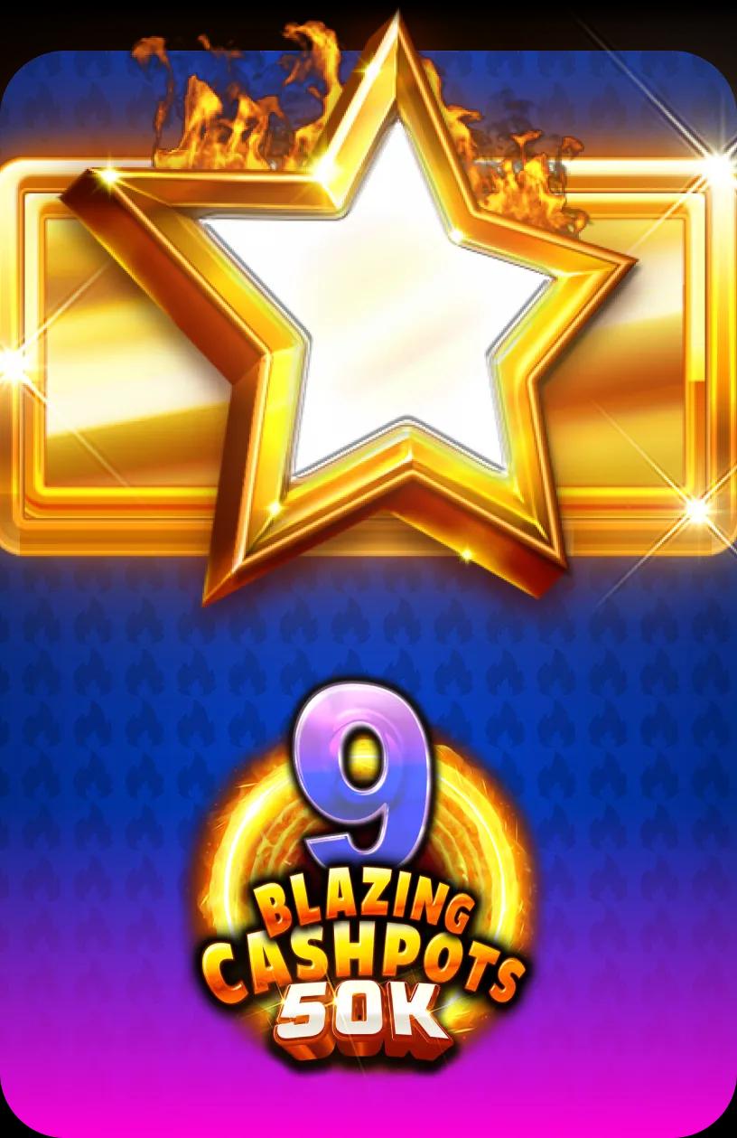 9 Blazing Coinpots 50K