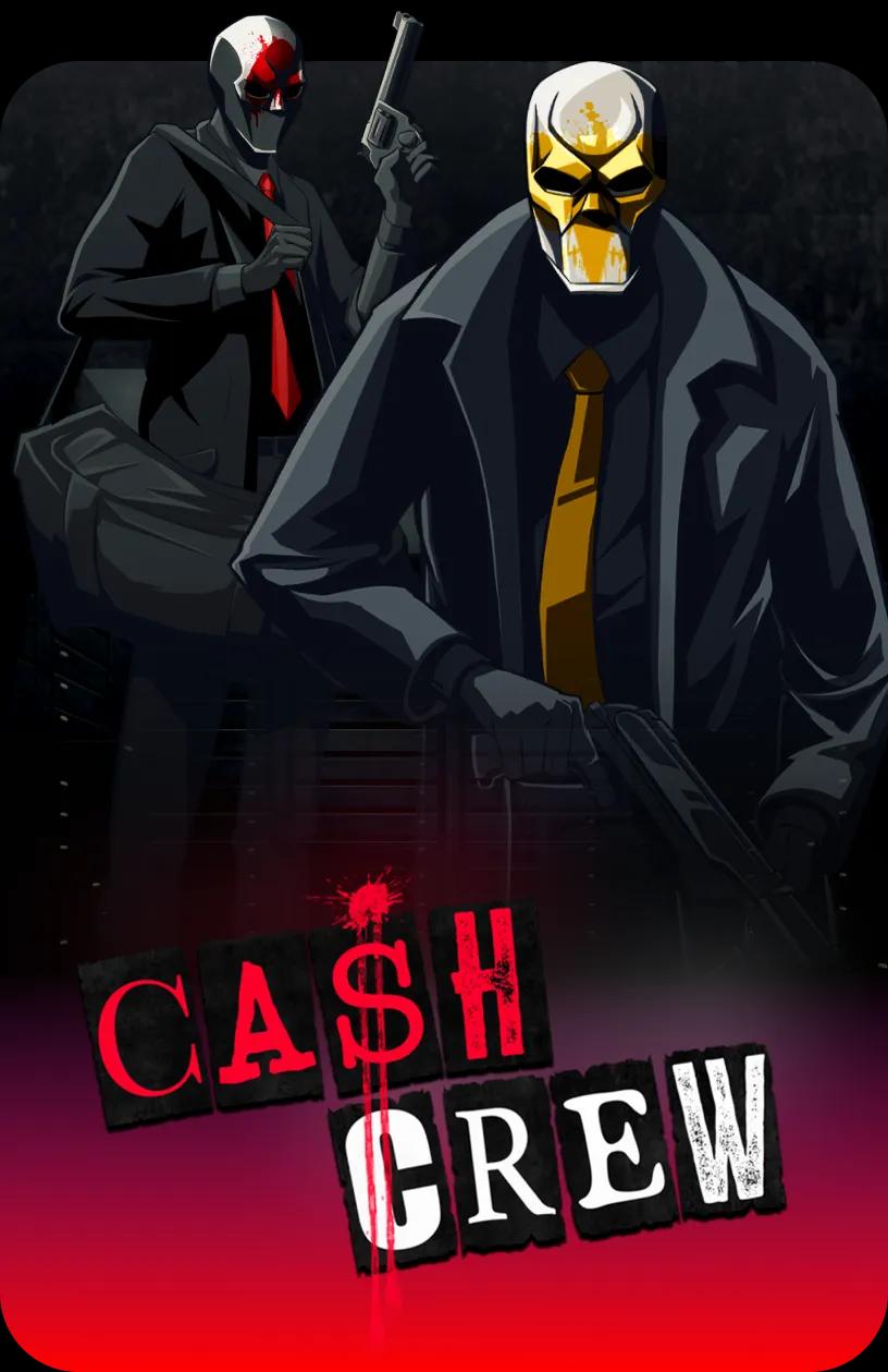 Cash Crew